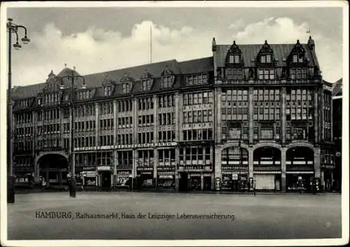 Ak Hamburg Mitte Altstadt, Rathausmarkt, Haus der Leipziger Lebensversicherung