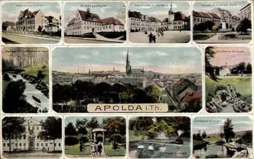 Ak Apolda, Karolinenheim, Lyceum, Marktplatz, Schrötener Anlagen, Kriegerdenkmal