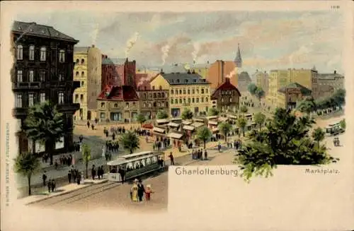 Litho Berlin Charlottenburg, Marktplatz mit Straßenbahn