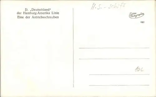 Ak Dampfschiff Deutschland, HAPAG, eine der Antriebsschrauben