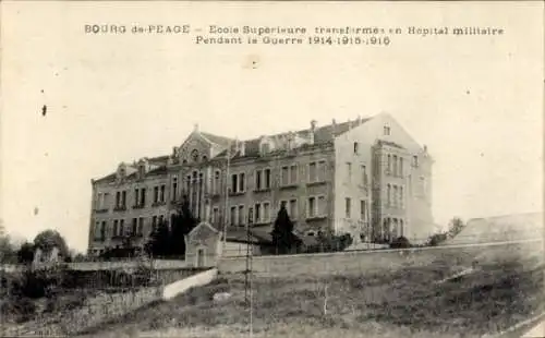 Ak Bourg de Péage Drôme, Ecole Superieure transformee en Hospital militaire, 1. Weltkrieg