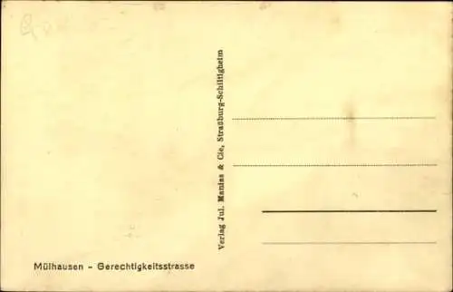 Ak Mulhouse Mulhouse Elsass Haut-Rhin, Gerechtigskeitsstraße