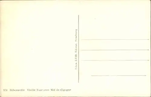 Ak Ribeauvillé Rappoltsweiler Alsace Haut Rhin, Alter Turm mit Storchennest