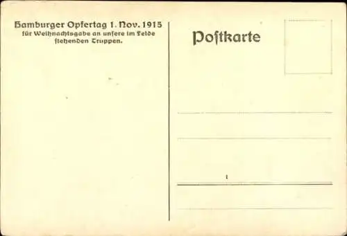 Künstler Ak Weil, O., Hamburg, Hamburger Opfertag 1.11.1915, Soldat m. Gewehr, Weihnachtsgabe