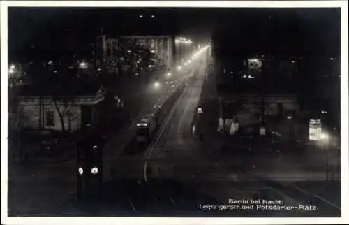 Ak Berlin, Leipzigerstr., Potsdamer Platz bei Nacht