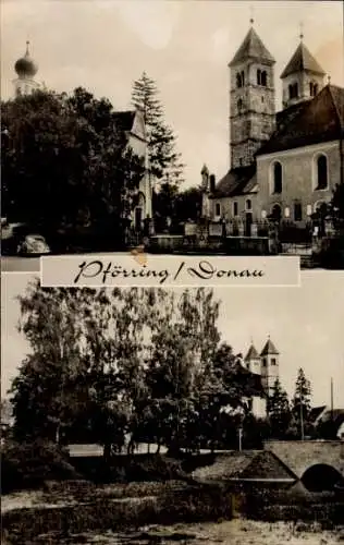 Ak Pförring an der Donau Oberbayern, Teilansichten mit Kirche