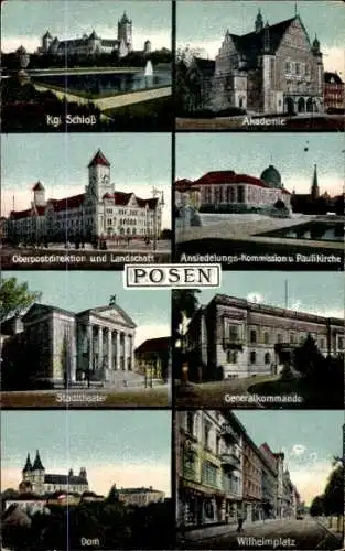 Ak Poznań Posen, Schloss, Akademie, Oberpostdirektion, Paulikirche, Stadttheater, Wilhelmplatz, Dom