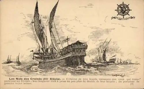 Künstler Ak Les Nefs des Croisés, XIIIe siècle, Ligue Maritime et Coloniale Francaise