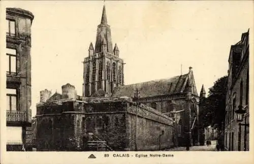 Ak Calais Pas de Calais, Kirche Notre Dame