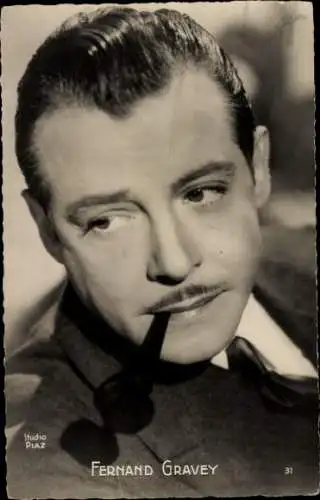 Ak Schauspieler Fernand Gravey, Portrait, Pfeife