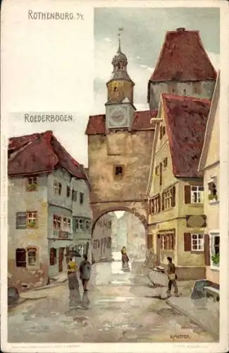 Künstler Litho Mutter, K., Rothenburg ob der Tauber Mittelfranken, Röderbogen