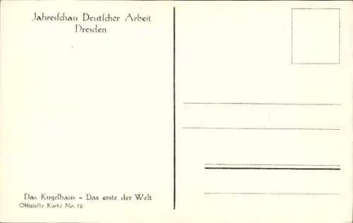 Ak Dresden, Jahresschau Deutscher Arbeit, Kugelhaus