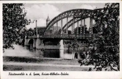 Ak Fürstenwalde an der Spree, Kaiser Wilhelm Brücke