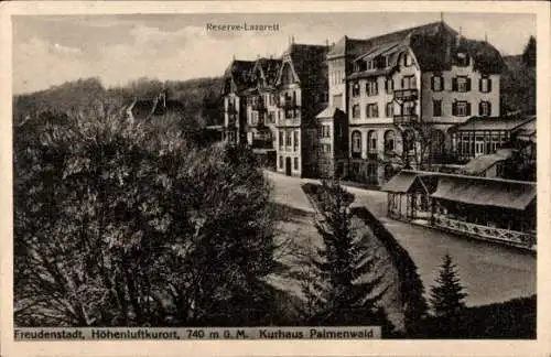 Ak Freudenstadt im Nordschwarzwald, Kurhaus Palmenwald, Reservelazarett