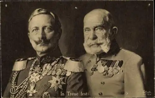 Ak Kaiser Franz Joseph I., Kaiser Wilhelm II., In Treue fest, Uniformen, Orden