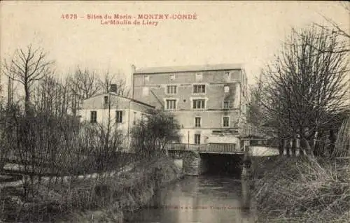 Ak Montry Seine et Marne, Le Moulin de Liary