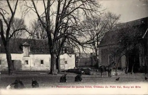 Ak Sucy en Brie Val de Marne, Pensionnat de jeunes filles, Chateau du Petit Val