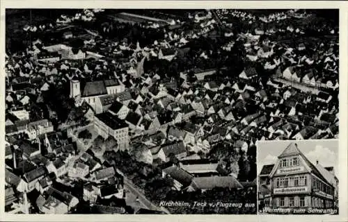 Ak Kirchheim unter Teck Württemberg,  Teck vom Flugzeug aus, Weinbau, Weinhaus zum Schwanen