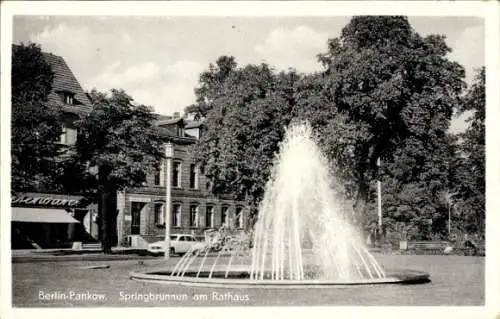 Ak Berlin Pankow, Springbrunnen am Rathaus, Straßenansicht