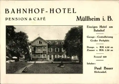 Ak Müllheim in Baden Markgräflerland, Bahnhofhotel, Inh. Paul Bauer