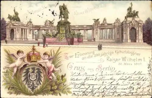 Litho Berlin, Kaiser Wilhelm I. Nationaldenkmal, 100-jährige Geburtstagsfeier 1897