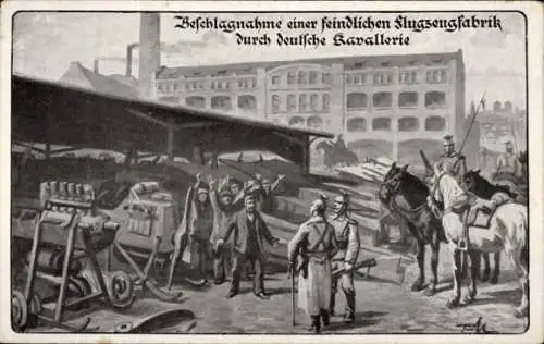 Künstler Ak Beschlagnahme feindlicher Flugzeugfabrik durch deutsche Kavallerie, Ulanen, I. WK