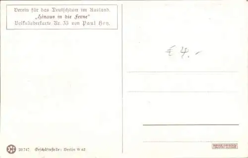 Lied Künstler Ak Hey, Paul, Hinaus in die Ferne, Volksliederkarte Nr. 35