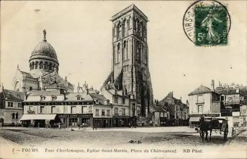 Ak Tours Indre et Loire, Tour charlemagne, Eglise Saint-Martin, Place du Chateauneuf