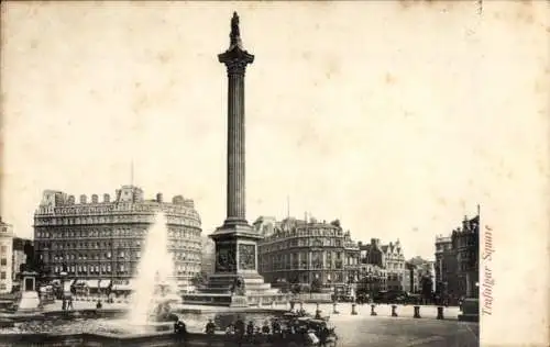 Ak London City England, Trafalgar Square, Nelson Monument