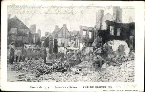 Ak Löwen Löwen Flämisch-Brabant, Krieg von 1914, Ruinen, Rue de Bruxelles