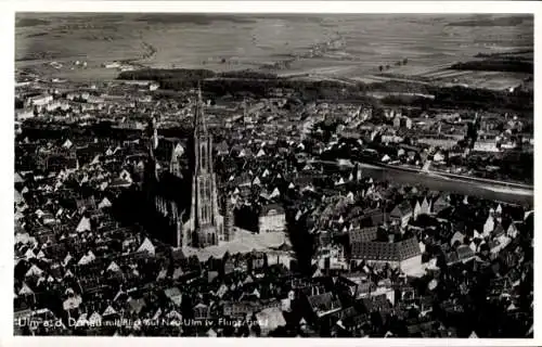 Ak Ulm an der Donau, Fliegeraufnahme mit Blick auf Neu-Ulm, Dom