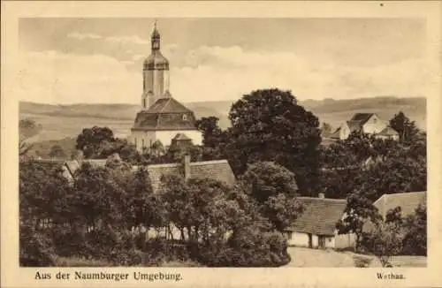 Ak Wethau im Burgenlandkreis, Gesamtansicht mit Kirche, Aus der Naumburger Umgebung