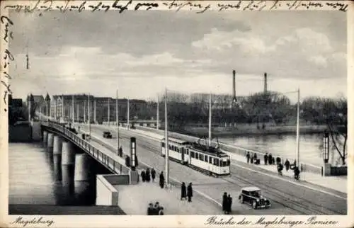 Ak Magdeburg, Brücke der Magdeburger Pioniere, Straßenbahn