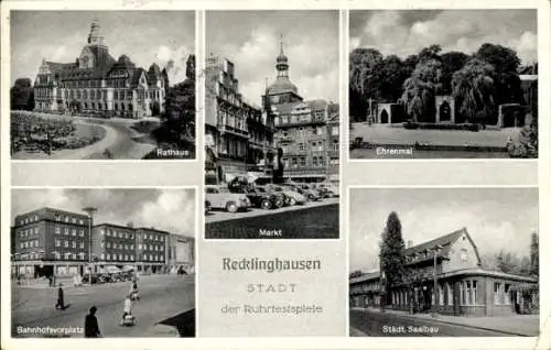 Ak Recklinghausen im Ruhrgebiet, Rathaus, Markt, Ehrenmal, Bahnhofsvorplatz, Städtischer Saalbau