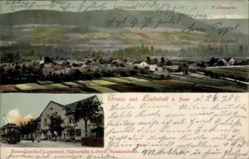 Ak Löbstedt Jena in Thüringen, Panorama, Neuer Gasthof, Straßenbahn, Fuchsturm