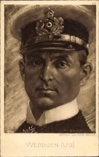 Künstler Ak Bauer, Karl, Kapitänleutnant Otto Weddingen, U 9, Portrait