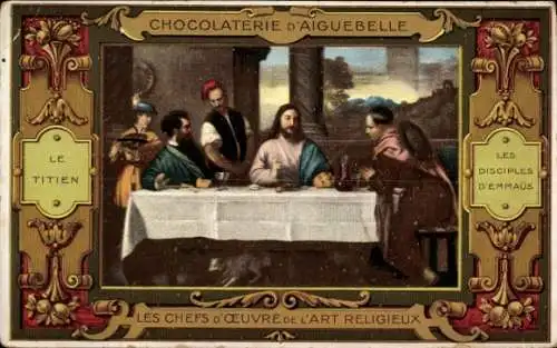 Künstler Ak Tizian, Jesus, Abendmahl, Werbung, Chocolaterie d'Aiguebelle