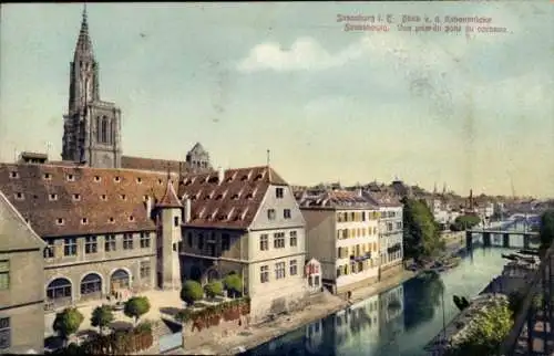 Ak Strasbourg Straßburg Elsass Bas Rhin, Blick von der Rabenbrücke