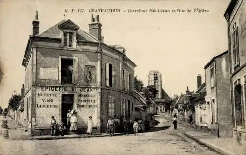 Ak Châteaudun Eure et Loir, Carrefour Saint-Jean et Rue de l'Eglise