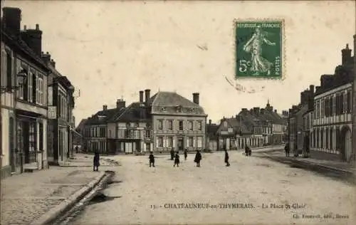 Ak Châteauneuf en Thymerais Eure et Loir, La Place St. Clair