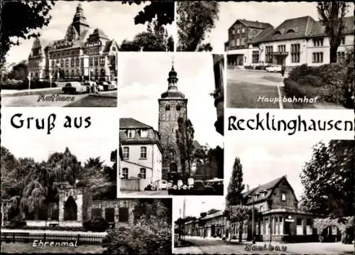 Ak Recklinghausen in im Ruhrgebiet, Rathaus, Hauptbahnhof, Ehrenmal, Saalbau