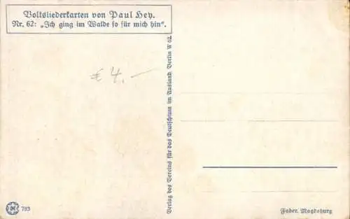Lied Künstler Ak Hey, Paul, Ich ging im Walde so für mich hin, Volksliederkarte Nr. 62
