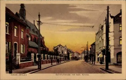 Ak Haan im Rheinland, Bahnhofstraße, katholische Kirche