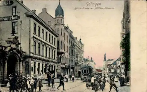 Ak Solingen im Bergischen Land, Kaiserstraße, Mühlenplätzchen