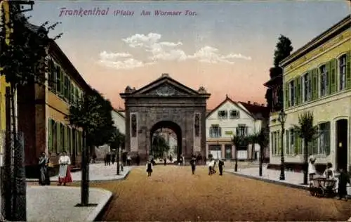 Ak Frankenthal in der Pfalz, Wormser Tor