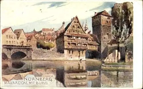 Künstler Ak Nürnberg in Mittelfranken, Maxbrücke, Burg