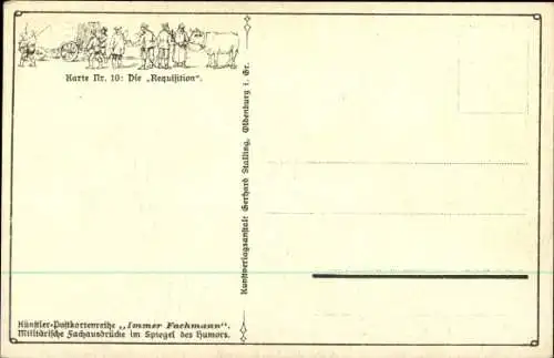 Künstler Ak Die Requisition, Soldaten mit Frauen vor dem Wirtshaus, Kuss, Immer Fachmann, I. WK