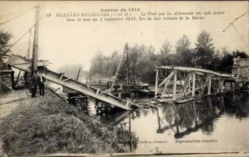 Ak Isles les Meldeuses Seine et Marne, zerstörte Brücke, Krieg 1914