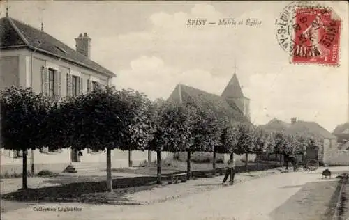 Ak Episy Seine-et-Marne, Rathaus, Kirche