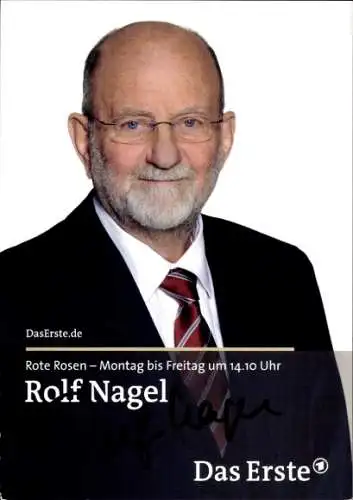 Ak Schauspieler Rolf Nagel, Portrait, Serie Rote Rosen, Autogramm
